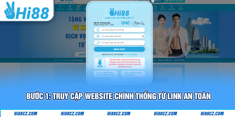 Bước 1: Truy cập website chính thống từ link an toàn
